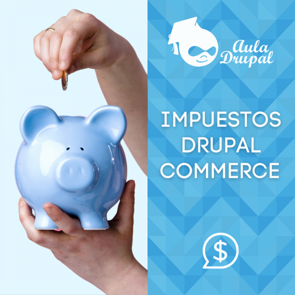 Drupal Commerce impuestos